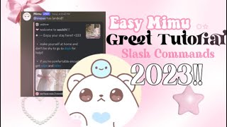 Mimu Welcome Message in Mobile  Slash Command 2023  Easy and Cute [upl. by Yeloc]