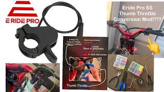 Eride Pro SS How To Thumb Throttle Mod Conversion [upl. by Seraphim2]