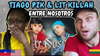 REACTION TO Tiago PZK amp LIT killah  Entre Nosotros Music Video  FIRST TIME HEARING [upl. by Ettessil]