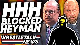 Fans Hate WWE Plans Triple H Blocked Paul Heyman Remembering Bray Wyatt  WrestleTalk [upl. by Valeda811]