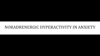 STAHLS  CH 9  PART 7  NORADRENERGIC HYPERACTIVITY IN ANXIETY  psychiatrypsychopharmacology [upl. by Ardnuat]