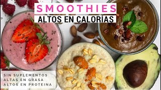 Licuados VEGANOS para AUMENTAR MASA MUSCULAR  Altos en Calorías y Proteína [upl. by Hamburger453]