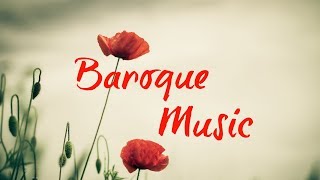 Baroque Music  Classical Music from the Baroque Period [upl. by Sirret39]