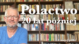 Polactwo – 20 lat później [upl. by Eirojam33]