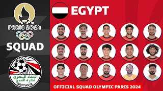 EGYPT OFFICIAL SQUADS PARIS OLYMPICS 2024  OLYMPICS GAMES PARIS 2024  FOOTBALL MEN [upl. by Nate295]