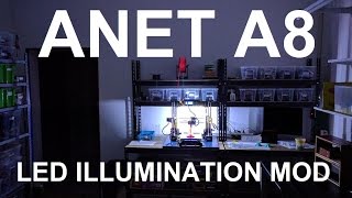 Anet A8  LED Illumination MOD controlled by OctoPrint [upl. by Bibah]