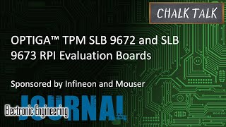 OPTIGA™ TPM SLB 9672 and SLB 9673 RPI Evaluation Boards  Infineon and Mouser Electronics [upl. by Yatnoj]