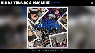 Rio Da Yung OG amp RMC Mike  Rio n Mike Audio [upl. by Orvas329]