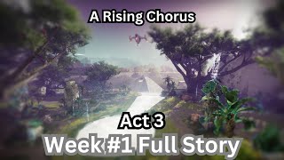 Echoes Act 3 quotA Rising Chorusquot Week 1 Full Story  The Final Shape  Destiny 2 [upl. by Rebah]