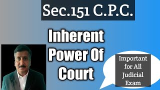 Inherent powers of court Sec151 Civil procedure code 1908 [upl. by Bow195]