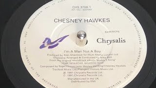 Chesney Hawkes  Im A Man Not A Boy 1991 7quot Single [upl. by Oicor]