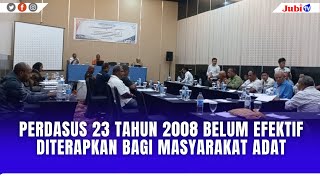 PERDASUS 23 TAHUN 2008 BELUM EFEKTIF DITERAPKAN BAGI MASYARAKAT ADAT [upl. by Uticas]