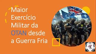 O MAIOR EXERCÍCIO MILITAR DA OTAN DESDE A GUERRA FRIA O OCIDENTE SE PREPARA PARA UM quotATAQUE RUSSOquot [upl. by Adahsar]