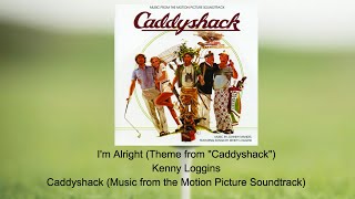 Im Alright Theme from quotCaddyshackquot  Kenny Loggins  Instrumental [upl. by Schuyler]