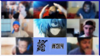 Gintama Episode 314  Farewell Shinsengumi Arc  Reaction Mashup [upl. by Floridia]