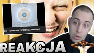 ZANIEMĂ“WIĹEM  OKI  PLATYNA W PREORDERZE FREESTYLE REAKCJA [upl. by Enetsuj]