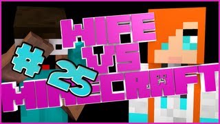 Wife vs Minecraft  Episode 25 The Magic Piggy Saddle Thingy Wingy [upl. by Chapa75]