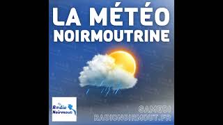 Météo Noirmoutrine du SAMEDI 02 NOVEMBRE 2024 [upl. by Hepzi]