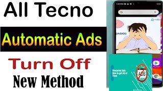 Tecno Automatic Ads Turn Off SettingTecno Phone Ads Remove MethodWhy Tecno Phone Display Show Ads [upl. by Oijile]