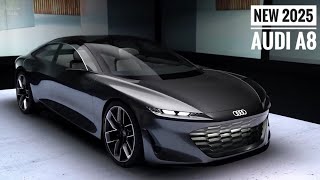 New 2025 Audi A8 Best Model of The Year [upl. by Kameko]