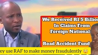 Road Accident fund Ceo says the large amount they have ever payout was to a foreign Nationals 😱😳 [upl. by Jona]