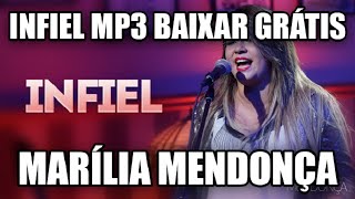 Marilia Mendonça Infiel mp3 Download [upl. by Oicirtap]