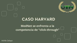 caso HARVARD MedNet se enfrenta a la competencia de “clickthrough” [upl. by Imoyik328]