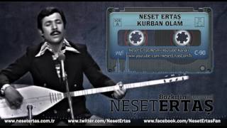 Neşet Ertaş  Kurban Olam [upl. by Philender]