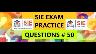 SIE Exam Prep SIE Sample Question 50 [upl. by Octavian435]