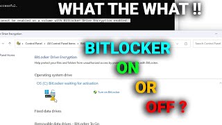 What the What BitLocker On amp Off at the same time  Lets Disable BitLocker [upl. by Chem]