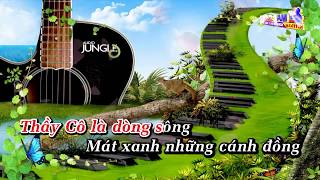 Thầy Cô Là Tất Cả  Karaoke HD [upl. by Apul]