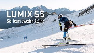 Lumix S5 Ski Team Sweden Alpine [upl. by Goldia]