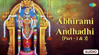 Abhirami Andhadhi Part  1 amp 2  Dr Sirkazhi S Govindarajan  Saregama Tamil Devotional [upl. by Hoehne]