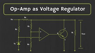 Voltage Regulator Op Amp as Voltage Regulator [upl. by Monto]