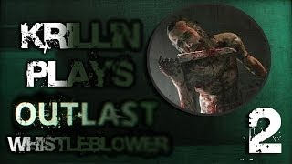 Krillin Plays Outlast Whistleblower 2 Nice to Meat You [upl. by Ahsia]