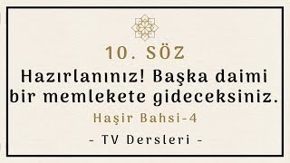 4 HAŞİR RİSALESİ  10SÖZ 12 SURET ve 1 2 İŞARETLER TV [upl. by Jenks]