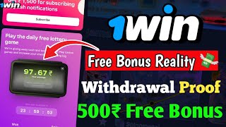 1Win Free Bonus Reality 🤑  Live Withdrawal Proof 🤑  Without investment 💰 [upl. by Efron]