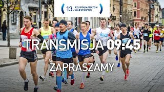 13 PZU Półmaraton Warszawski  transmisja [upl. by Catt12]