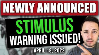 STIMULUS WARNING ISSUED STIMULUS CHECK UPDATE BREAKING NEWS amp BUILD BACK BETTER 04182022 [upl. by Anek335]