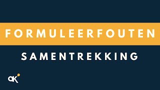 Formuleerfouten Foutieve samentrekking [upl. by Huxham116]