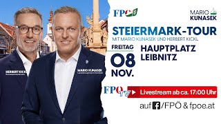 Die SteiermarkTour der FPÖ mit Herbert Kickl und Mario Kunasek – 📍Station Leibnitz [upl. by Geraint]