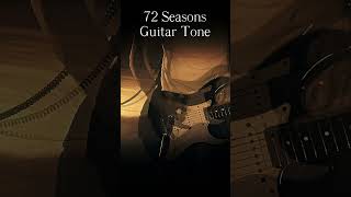 Metallica  Disposable Heroes  72 SEASONS GUITAR Tone [upl. by Vincenty]