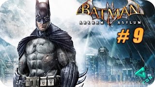 Batman Arkham Asylum  Gameplay Español  Capitulo 9  1080p HD [upl. by Nichol740]