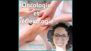 Réflexologie en service doncologie  expérience de Laure DI GIULIO réflexologue [upl. by Adriaens]