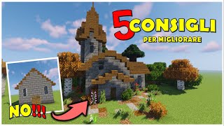 Come MIGLIORARE a COSTRUIRE in Minecraft 5 Consigli  Minecraft 116 ITA [upl. by Idnak353]