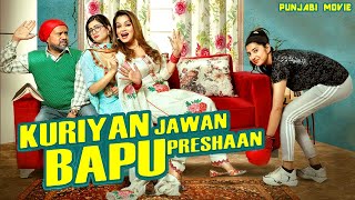 Kuriyan Jawan Bapu Preshaan Punjabi Movie  Karamjit Anmol  New Punjabi Movie 2021  NEWS [upl. by Annalise]