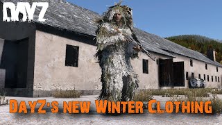 First Look At DayZs New Winter Clothing [upl. by Eimot80]