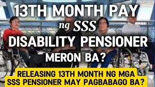 ✅SSS 13TH MONTH PAY OF DISABILITY PENSIONER MERON BA [upl. by Berke]