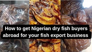 How to get Nigerian dry fish buyers abroad for your export business fish crayfish [upl. by Sharia]