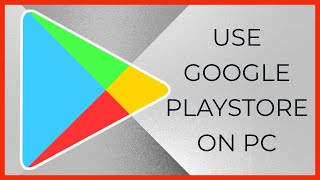 How to Use Google PlayStore on PC Desktop [upl. by Mitchael]